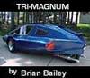 Brian Bailey's Tri-Magnum
