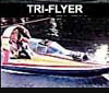 Tri Flyer, A hovercraft you build