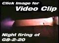 Video clip of nighttime firing
